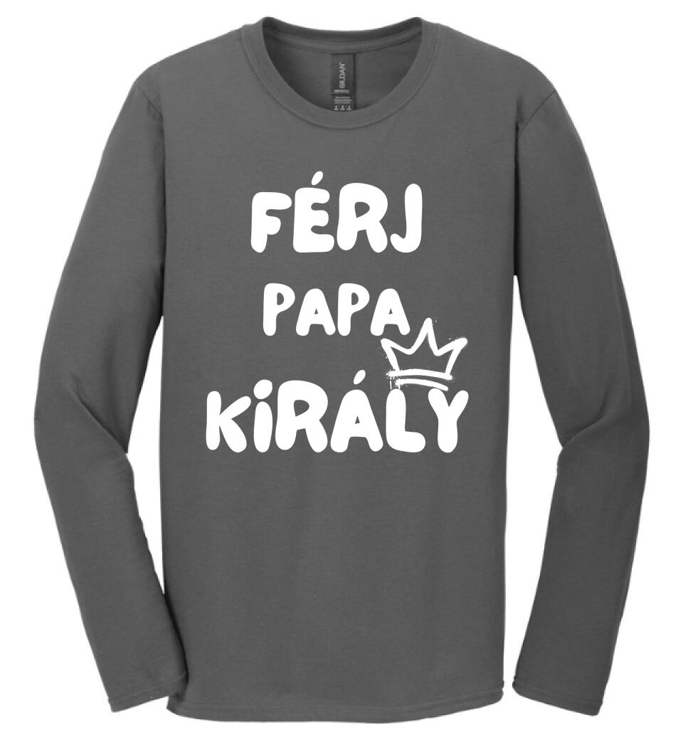 Férj, papa, király póló