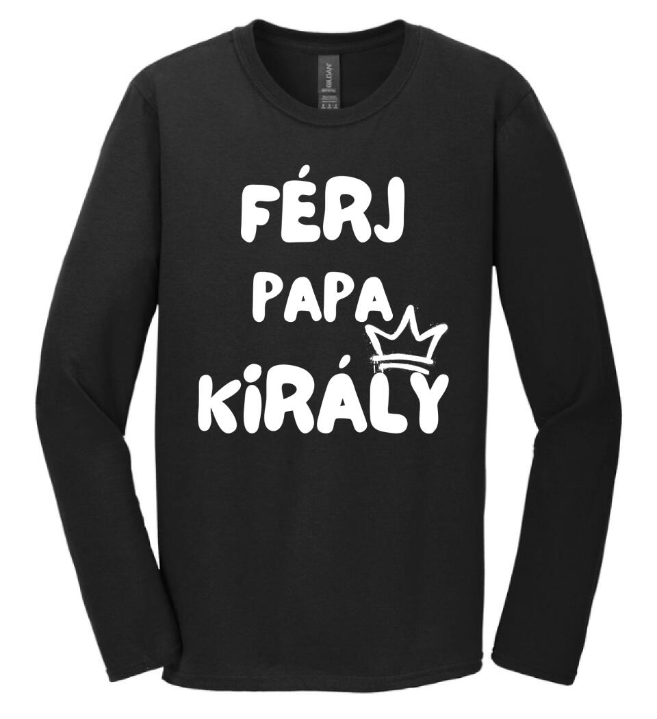 Férj, papa, király póló