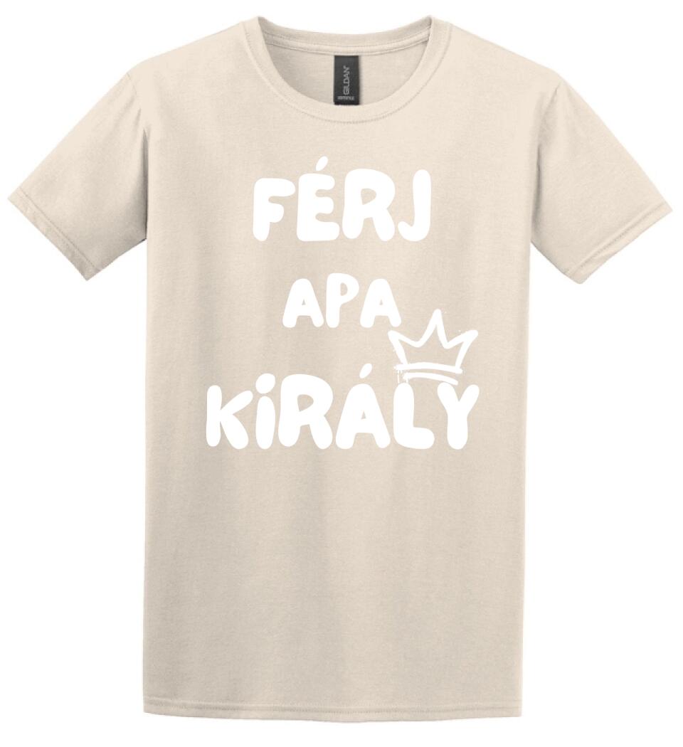 Férj, apa, király póló