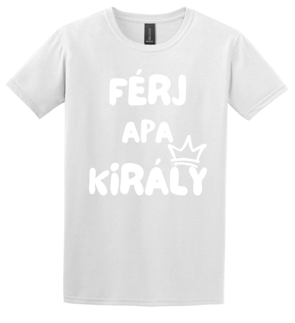 Férj, apa, király póló