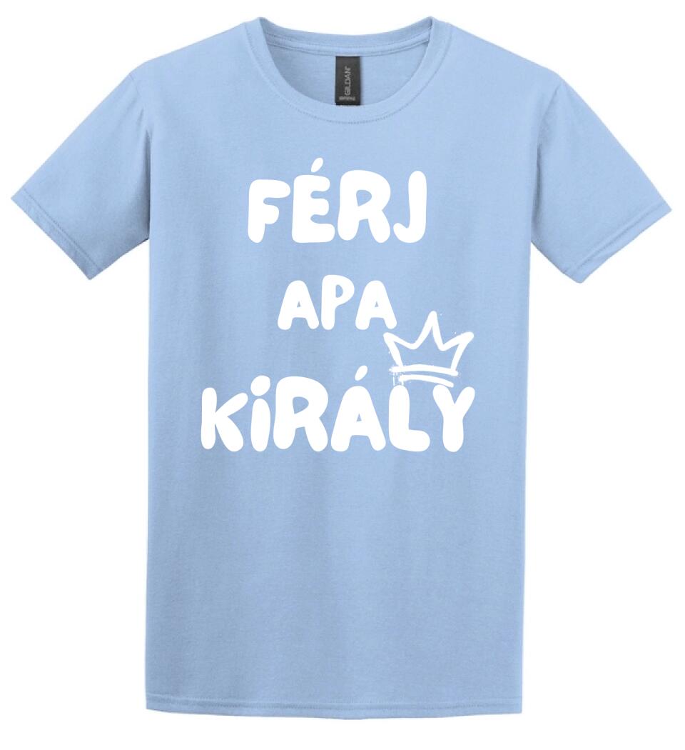 Férj, apa, király póló