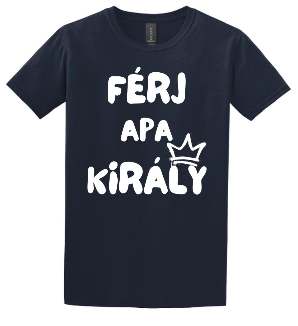 Férj, apa, király póló