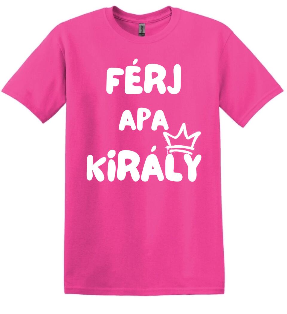 Férj, apa, király póló