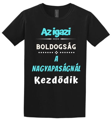 Igazi boldogság nagypapa póló