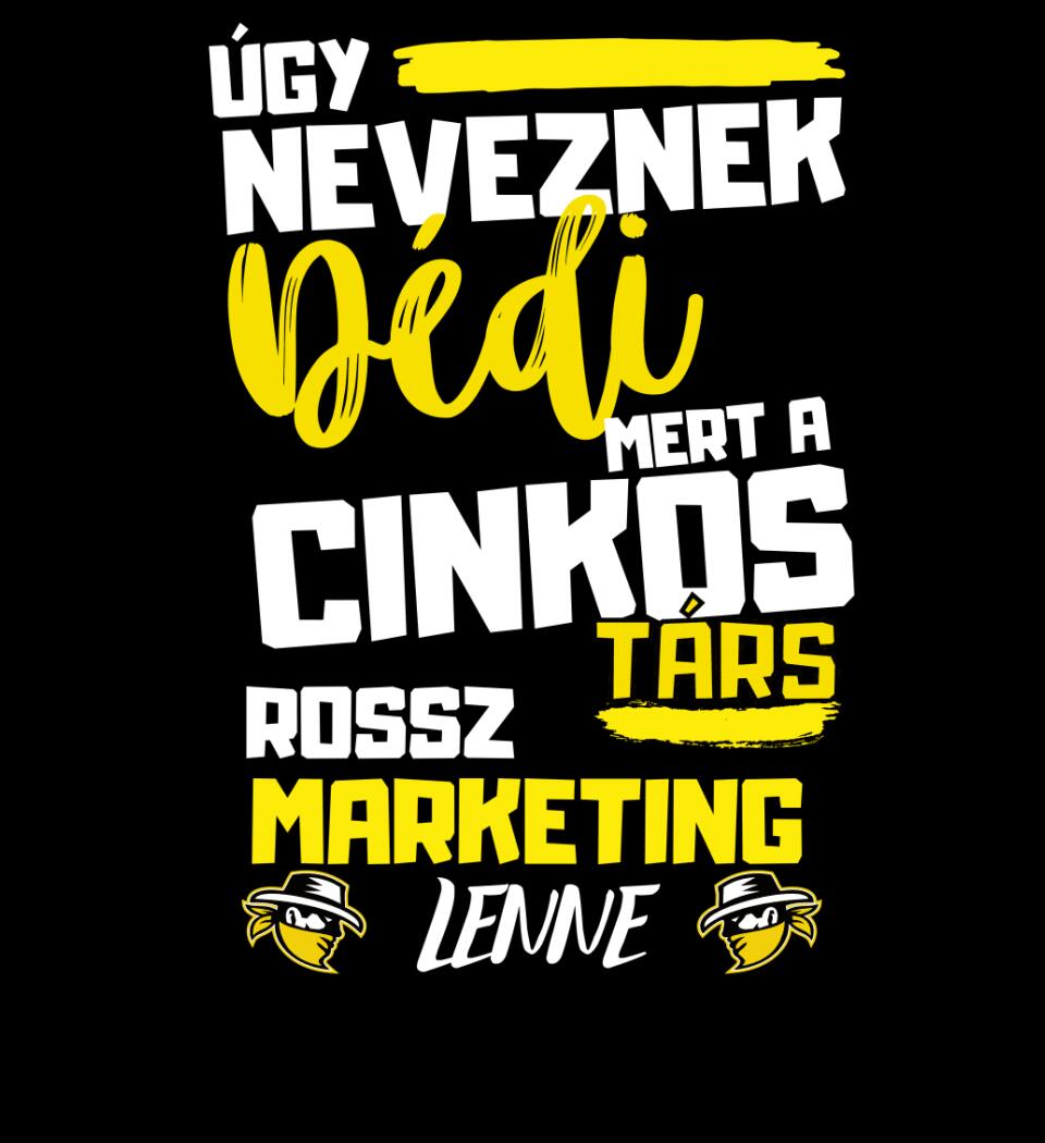 Dédi cinkostárs póló