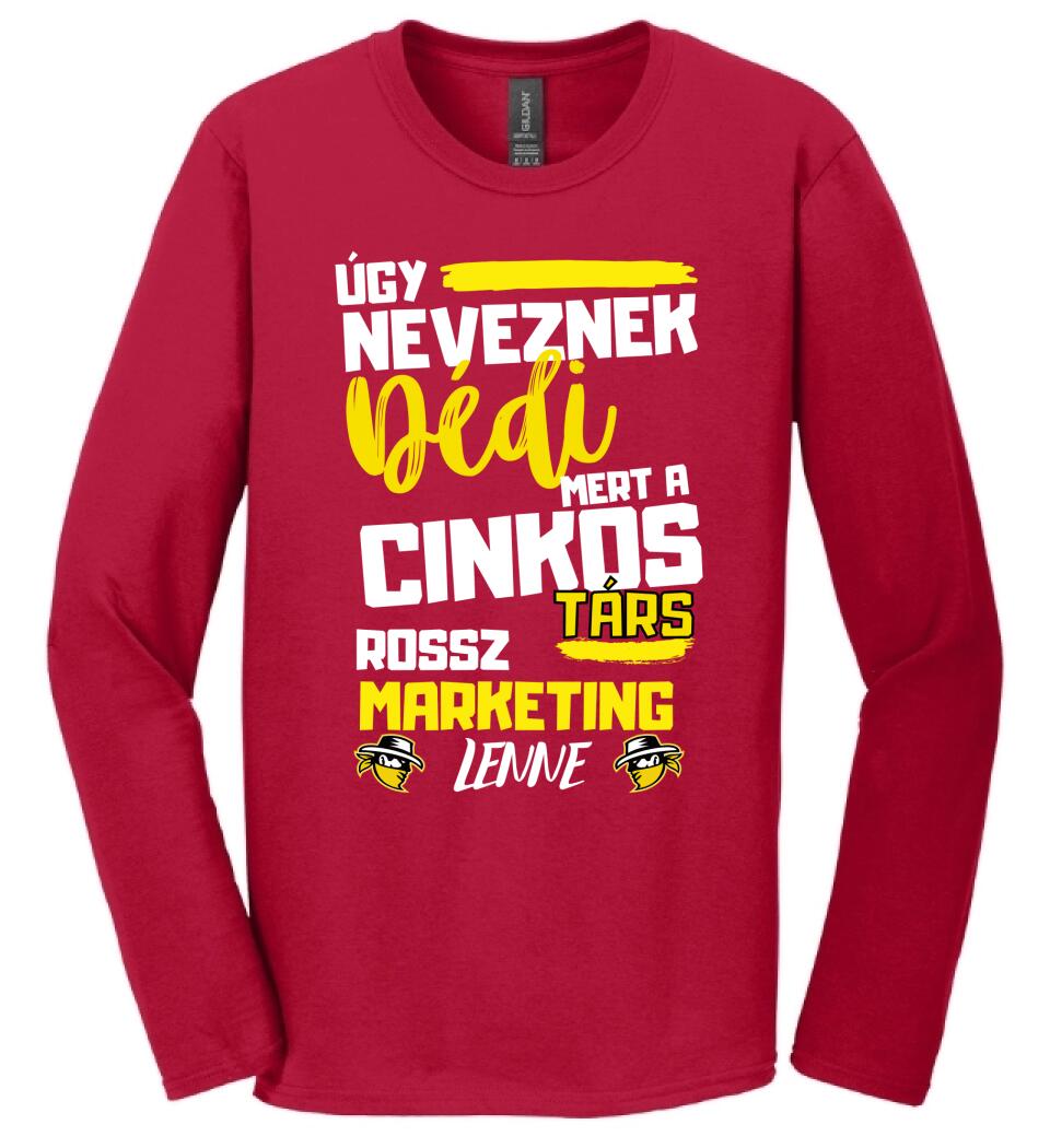 Dédi cinkostárs póló