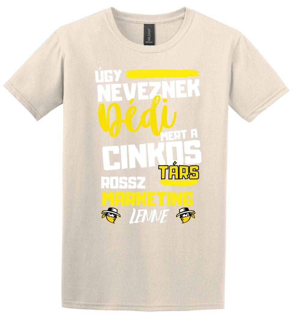Dédi cinkostárs póló