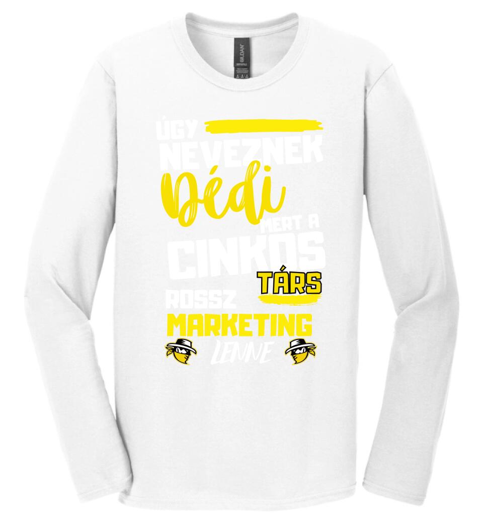 Dédi cinkostárs póló