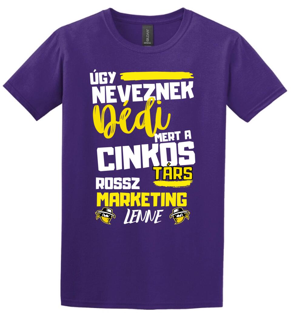 Dédi cinkostárs póló