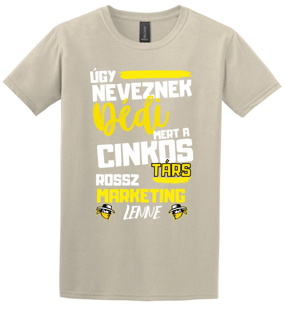 Dédi cinkostárs póló