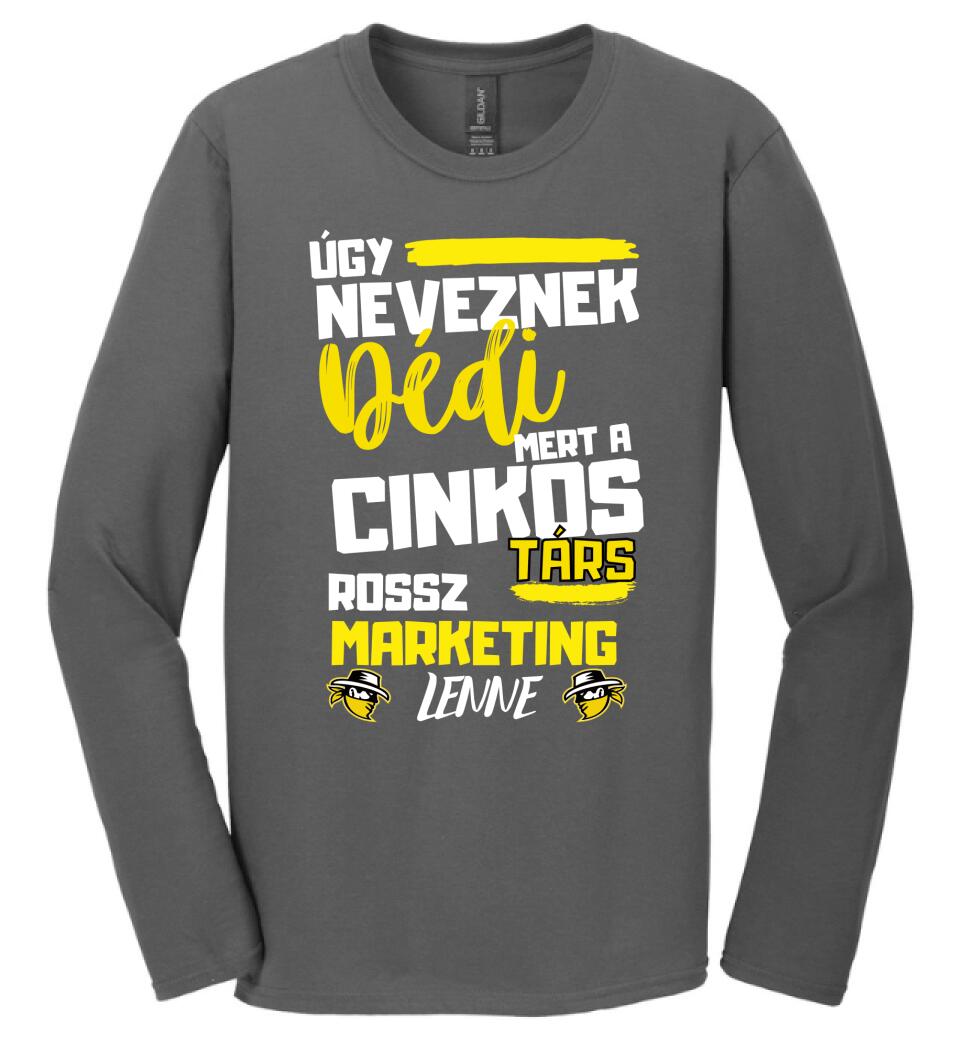 Dédi cinkostárs póló