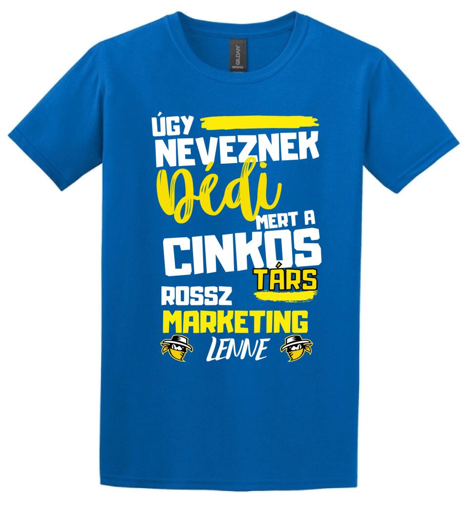 Dédi cinkostárs póló