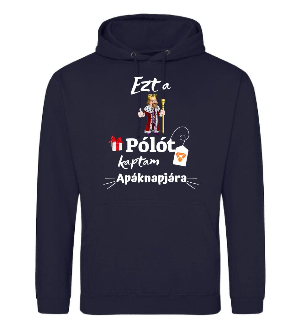 Ezt a pólót kaptam apáknapjára póló