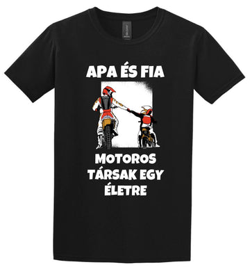 Apa fia motorosok póló