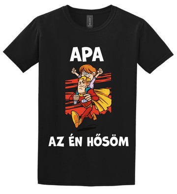 APA AZ ÉN HŐSÖM Póló