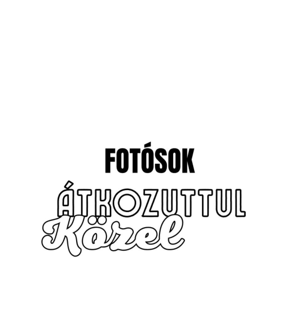 SENKI SEM TÖKÉLETES DE  FOTÓSOK