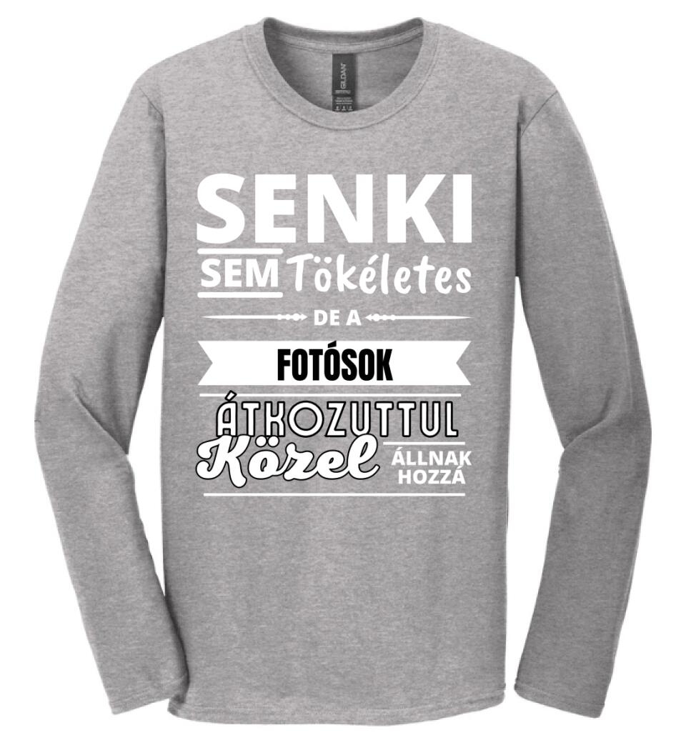 SENKI SEM TÖKÉLETES DE  FOTÓSOK
