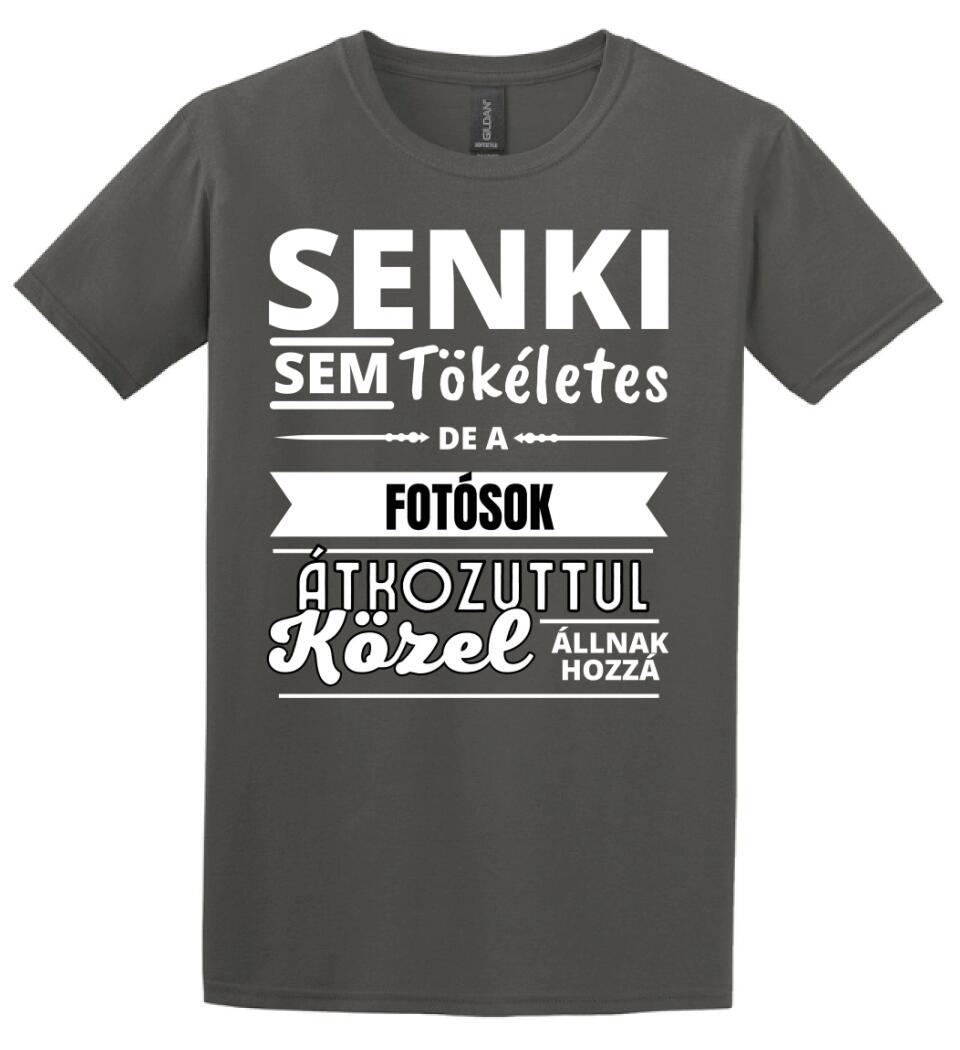 SENKI SEM TÖKÉLETES DE  FOTÓSOK