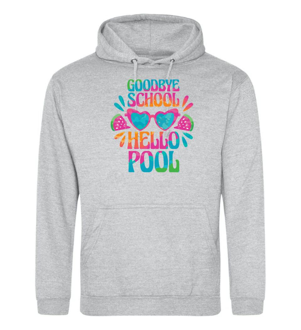 Goodbye School hello pool