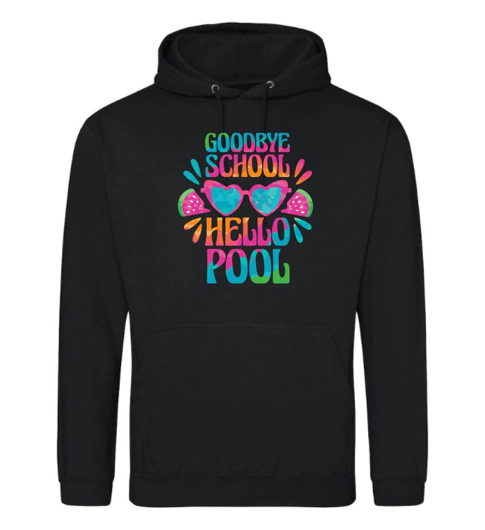 Goodbye School hello pool