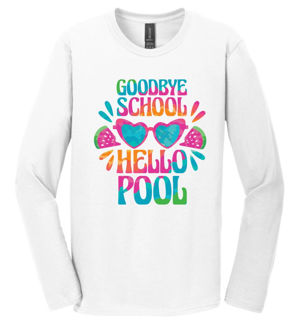 Goodbye School hello pool