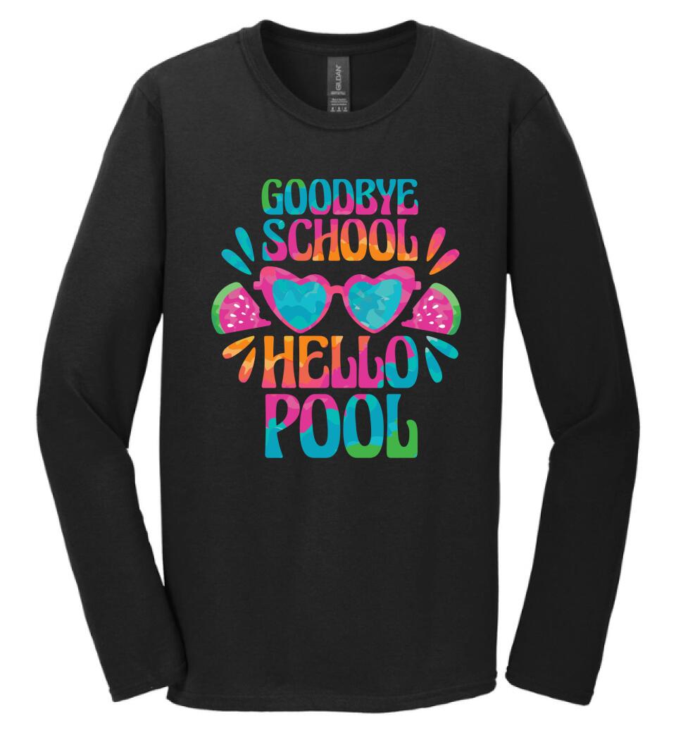 Goodbye School hello pool