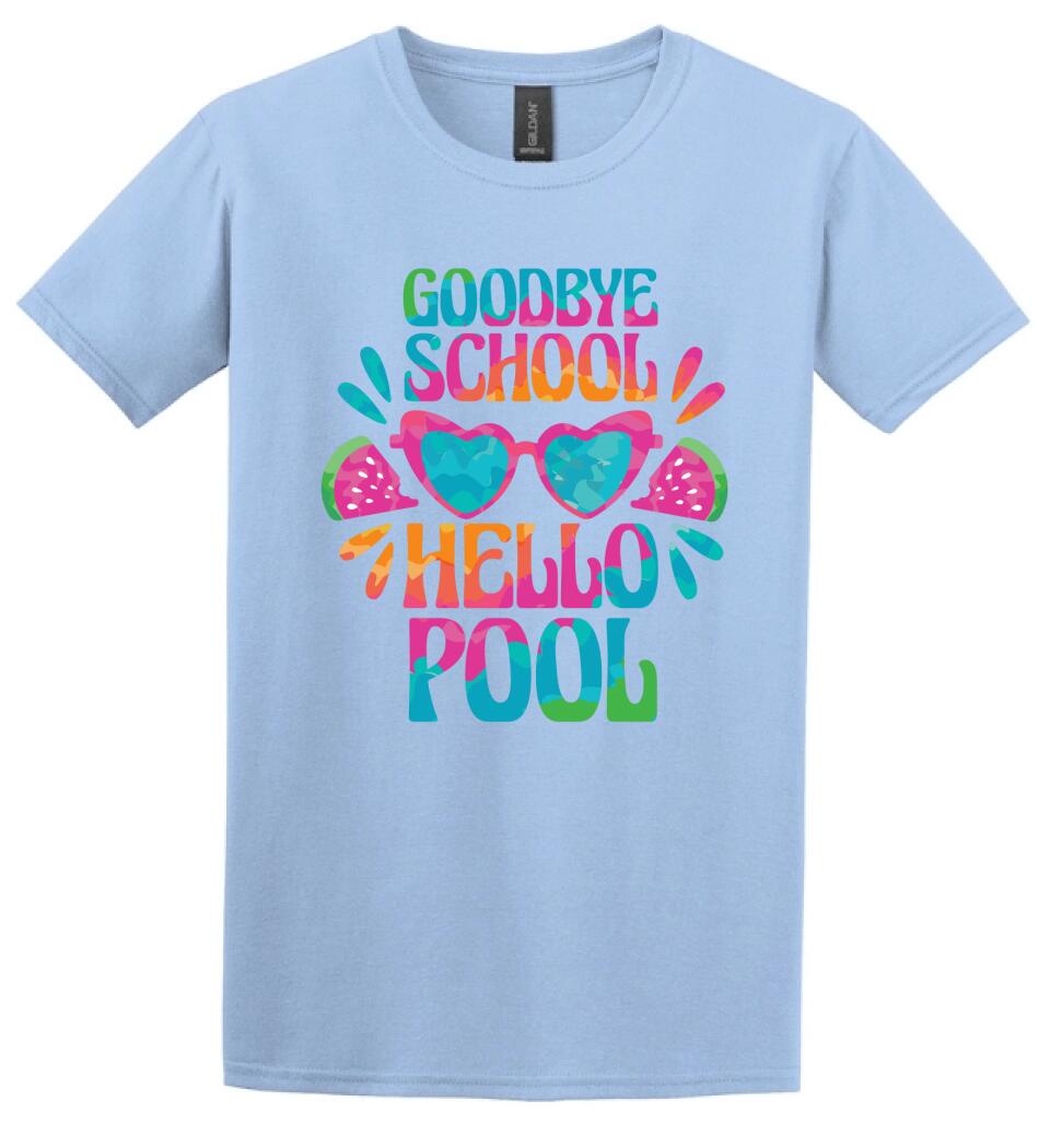 Goodbye School hello pool