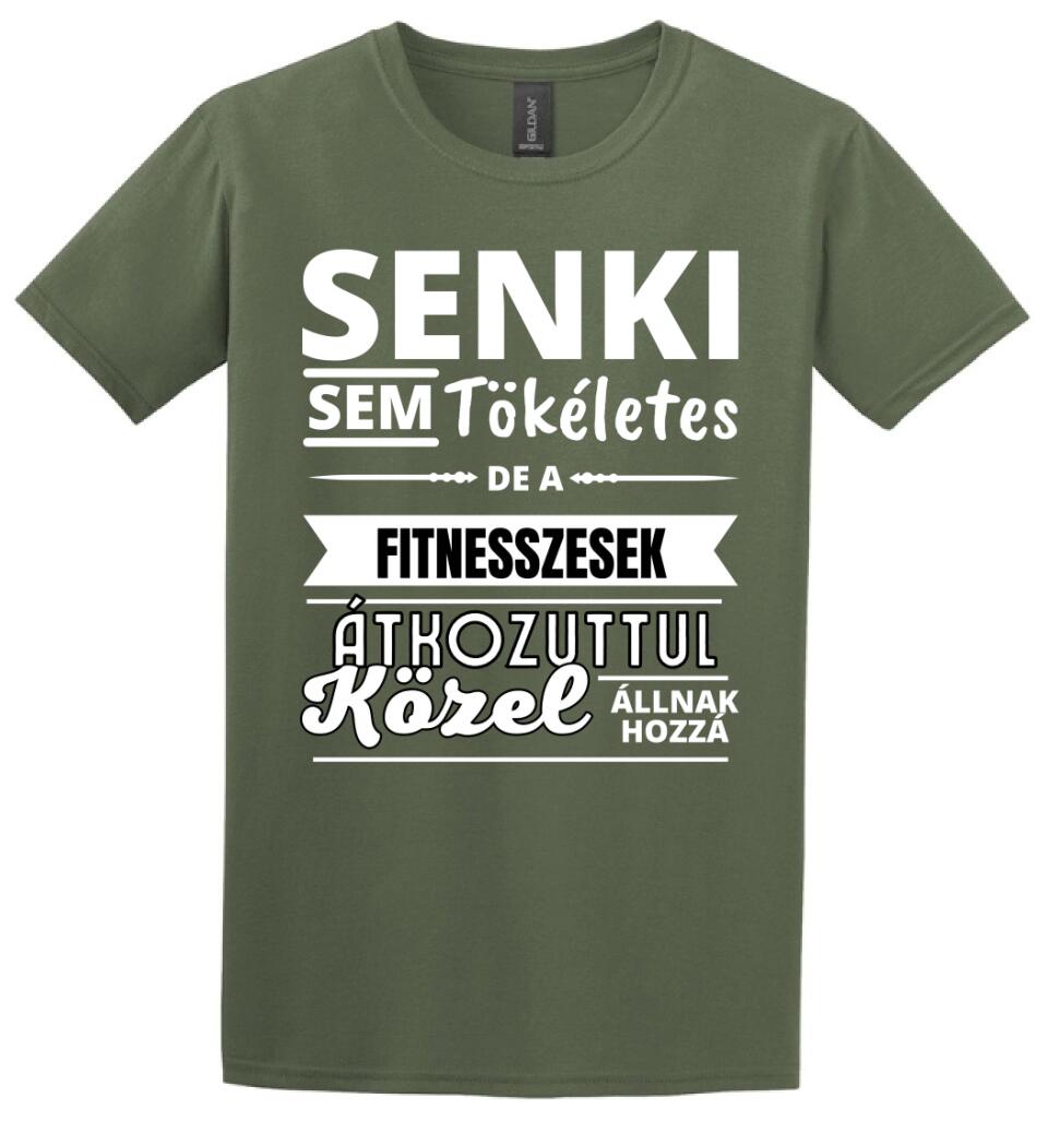SENKI SEM TÖKÉLETES DE  FITNESSZESEK