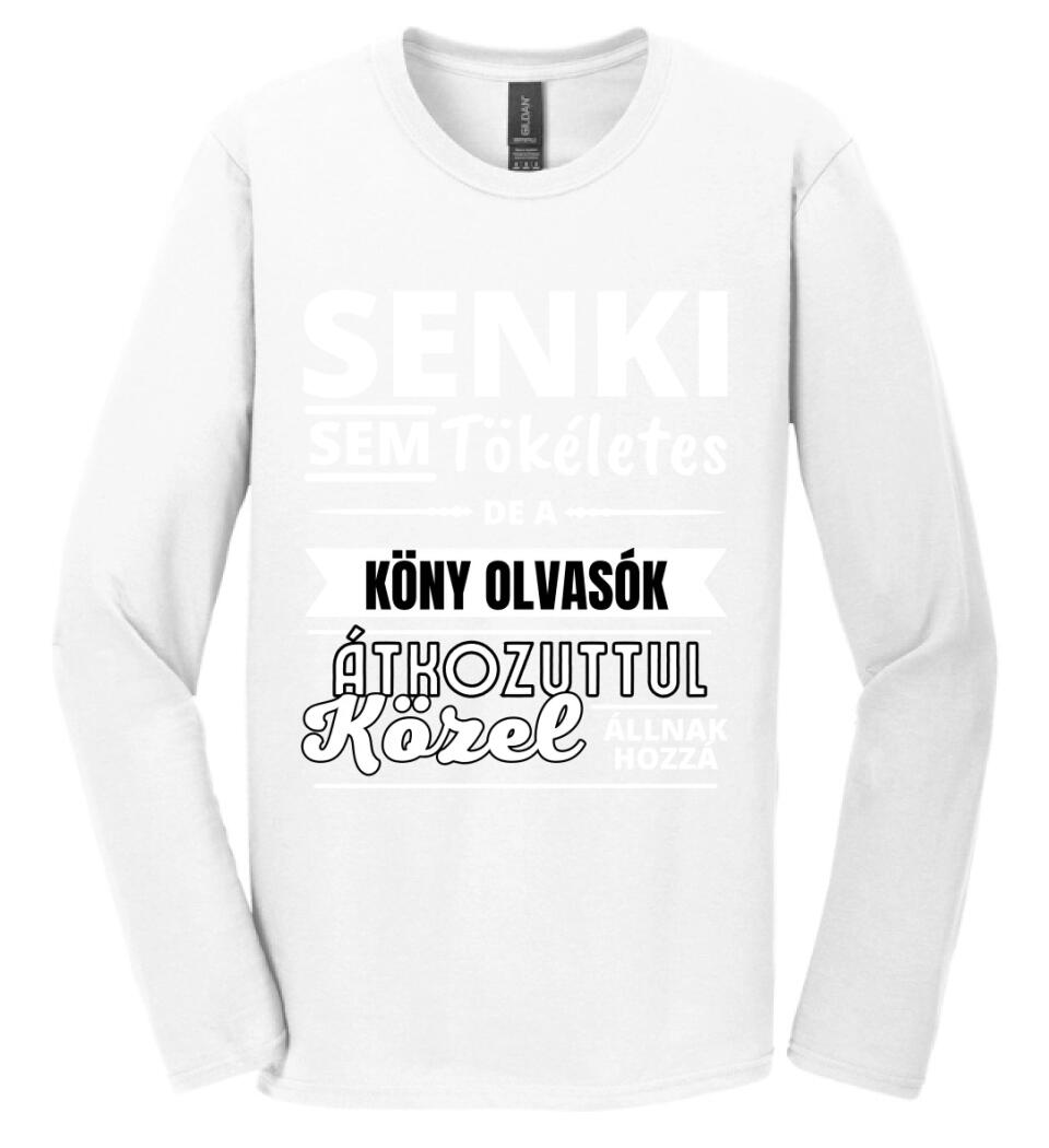 SENKI SEM TÖKÉLETES DE  KÖNY OLVASÓK