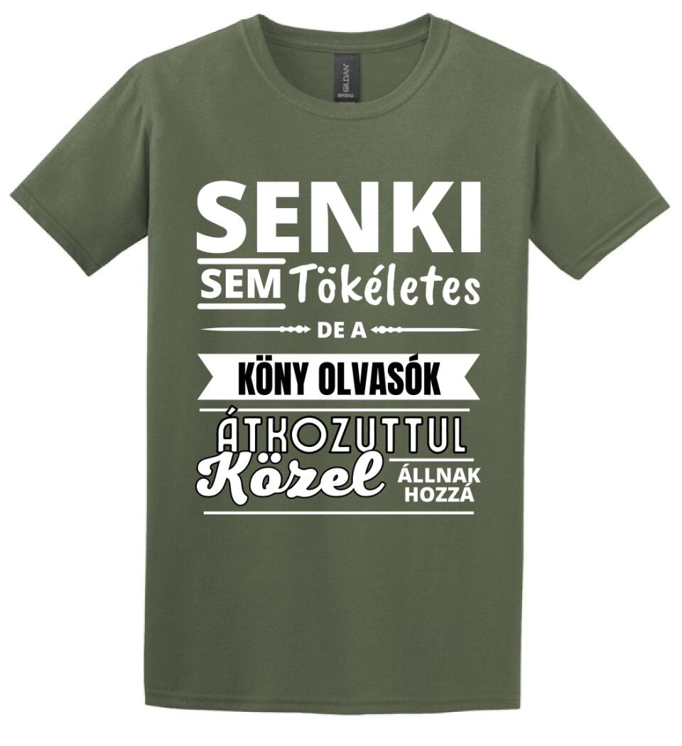 SENKI SEM TÖKÉLETES DE  KÖNY OLVASÓK