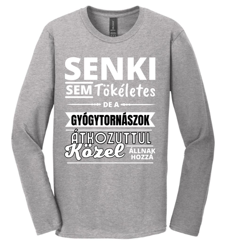 SENKI SEM TÖKÉLETES DE  GYÓGYTORNÁSZOK