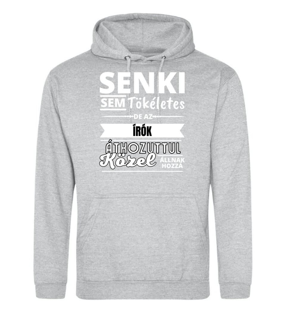 SENKI SEM TÖKÉLETES DE  ÍRÓK