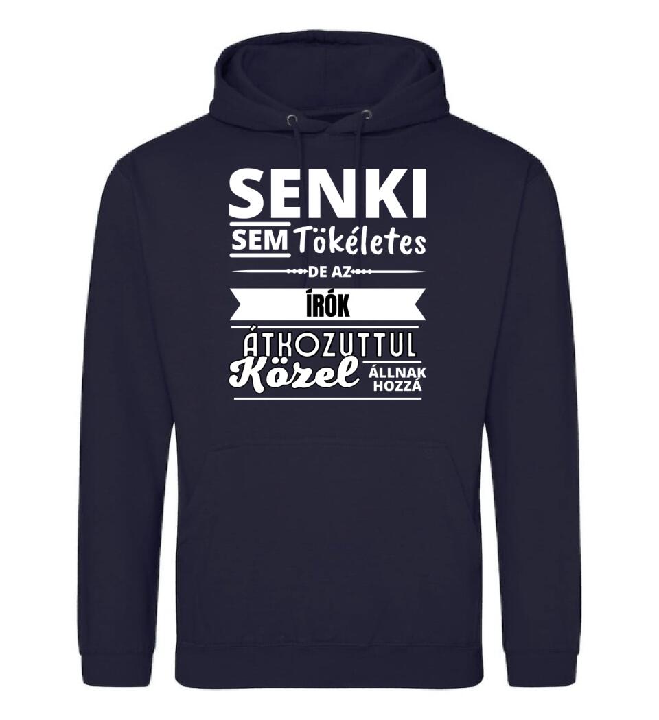 SENKI SEM TÖKÉLETES DE  ÍRÓK