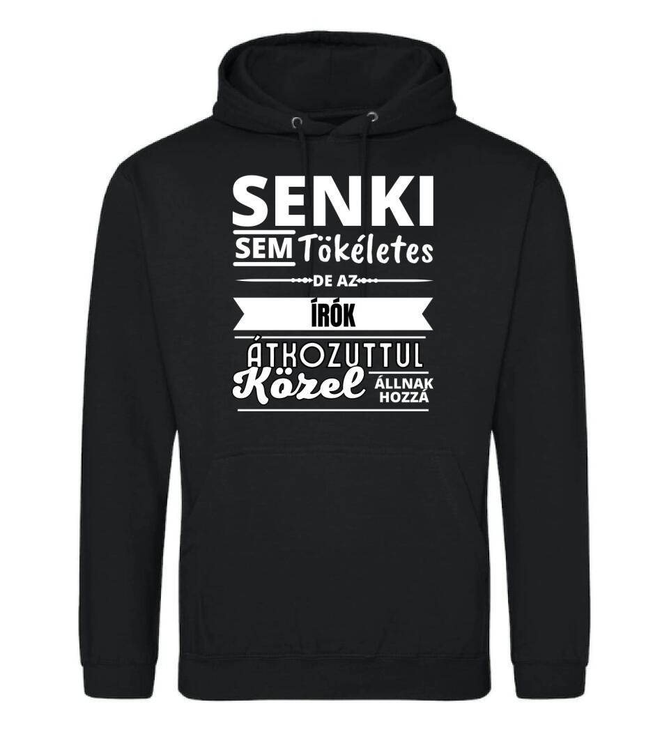SENKI SEM TÖKÉLETES DE  ÍRÓK