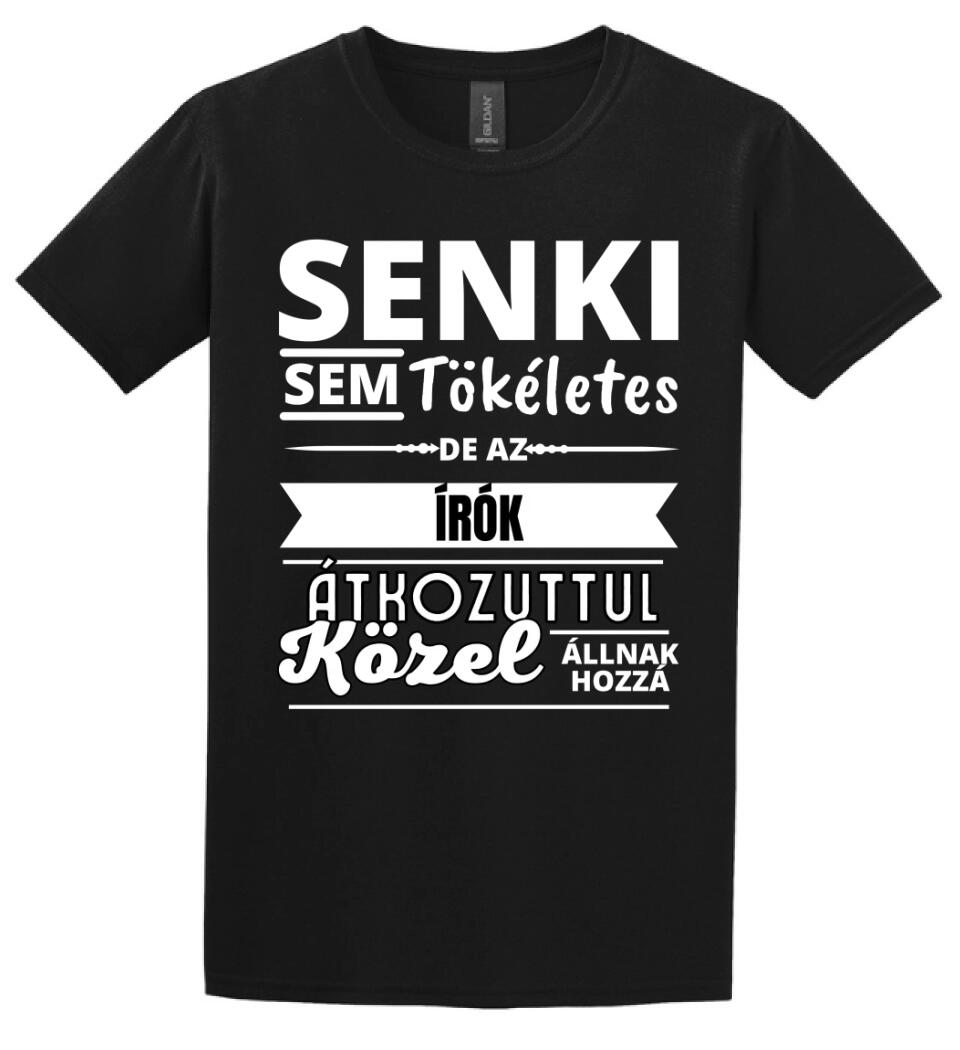 SENKI SEM TÖKÉLETES DE  ÍRÓK