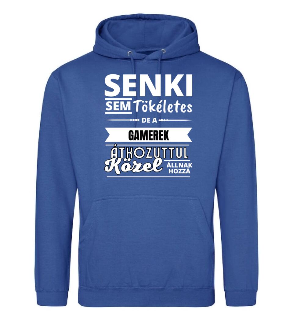 SENKI SEM TÖKÉLETES DE  GAMEREK