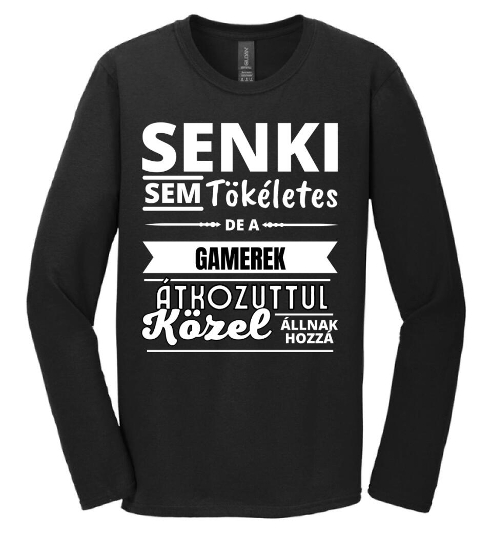 SENKI SEM TÖKÉLETES DE  GAMEREK