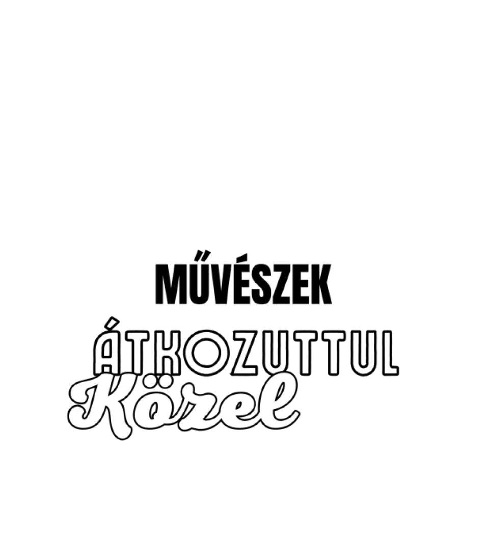 SENKI SEM TÖKÉLETES DE  MŰVÉSZEK