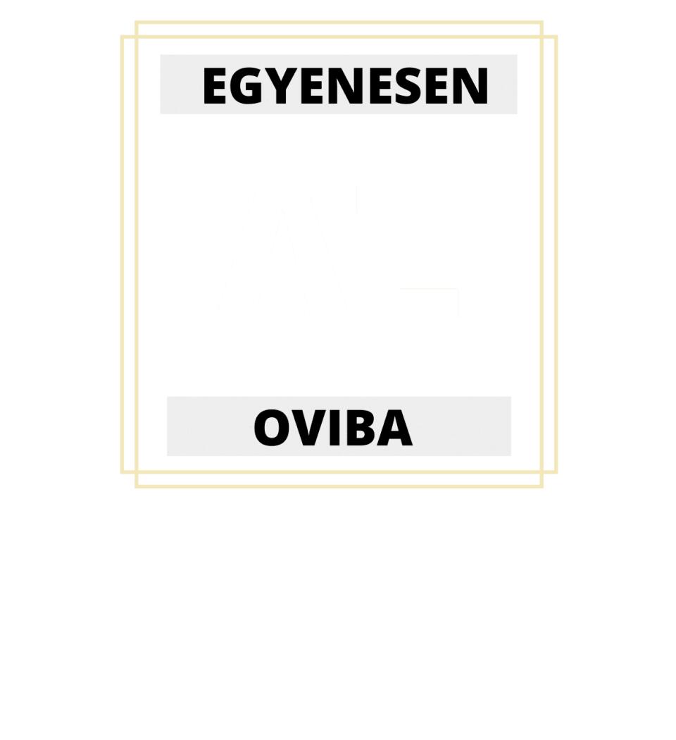 EGYENESEN AZ OVIBA