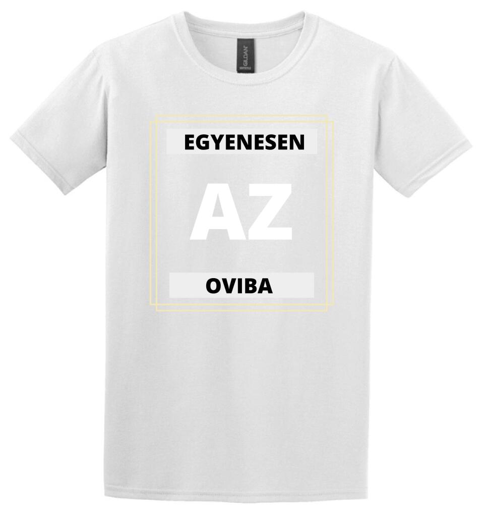 EGYENESEN AZ OVIBA