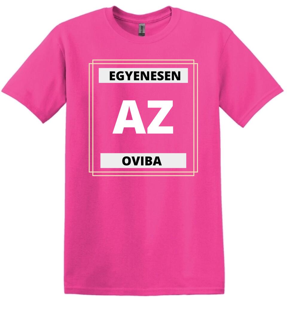 EGYENESEN AZ OVIBA