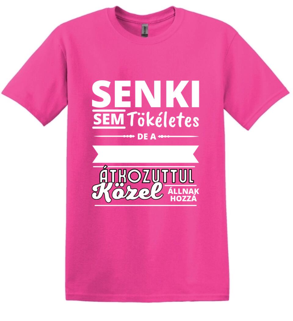 SENKI SEM TÖKÉLETES DE PAPÁK