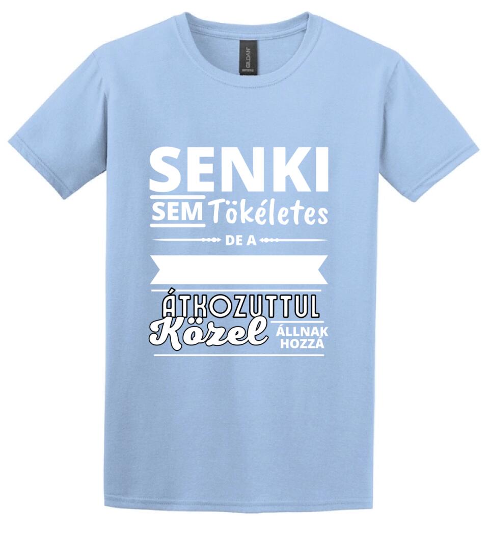 SENKI SEM TÖKÉLETES DE PAPÁK