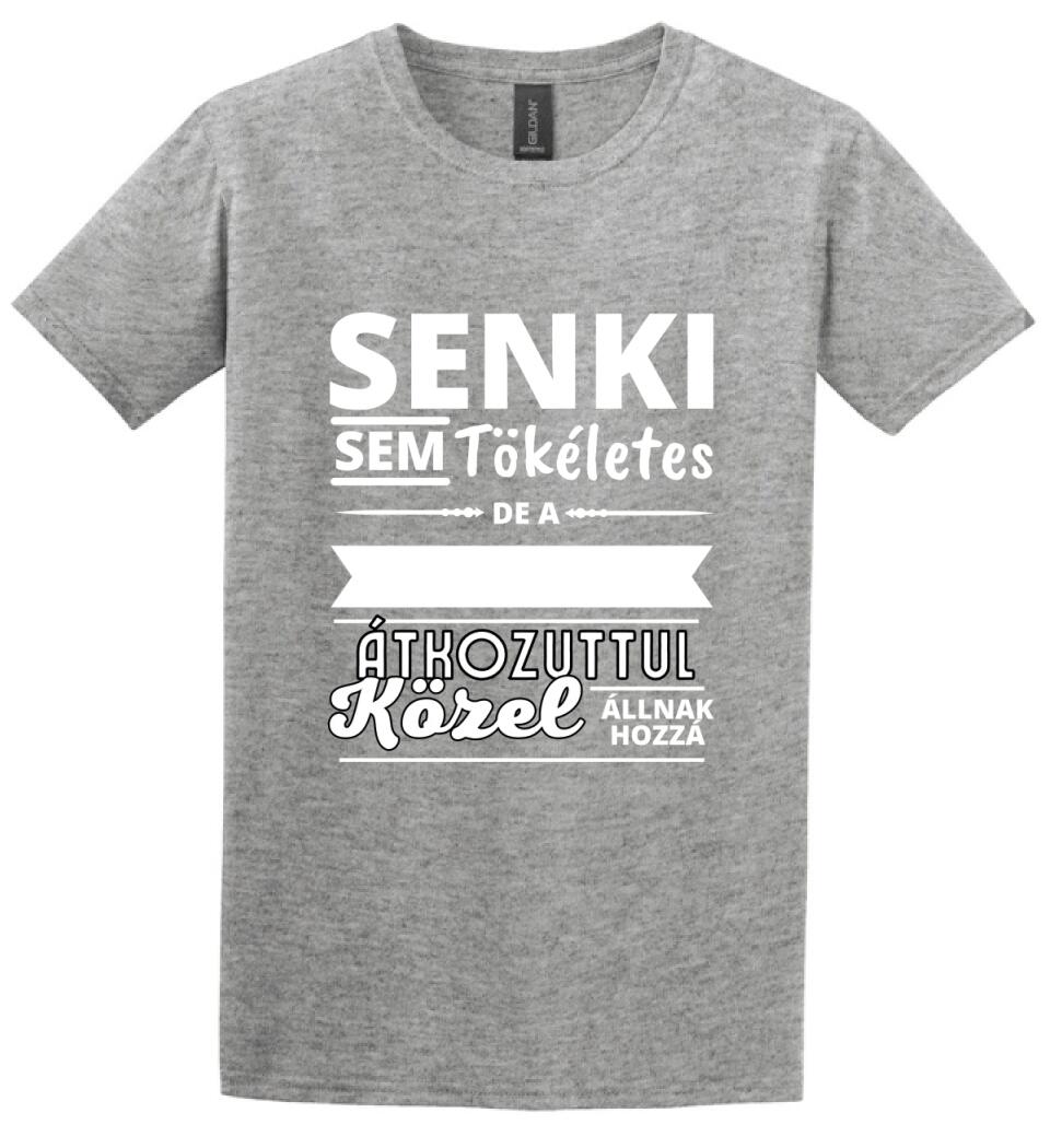 SENKI SEM TÖKÉLETES DE PAPÁK
