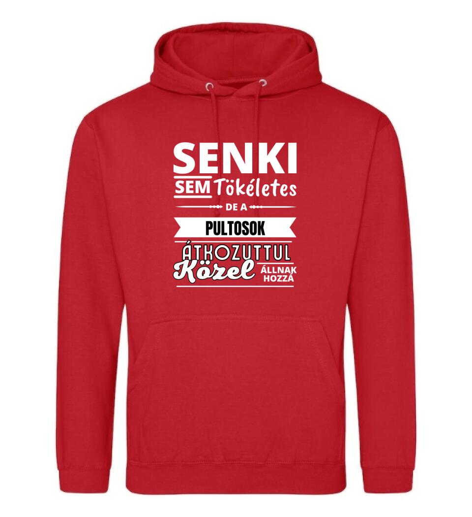 SENKI SEM TÖKÉLETES DE  PULTOSOK