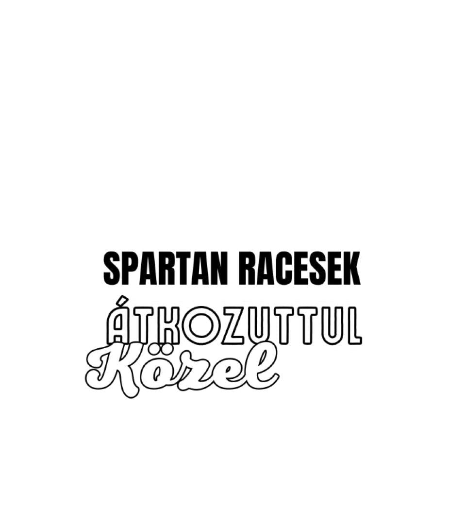 SENKI SEM TÖKÉLETES DE  SPARTAN RACESEK