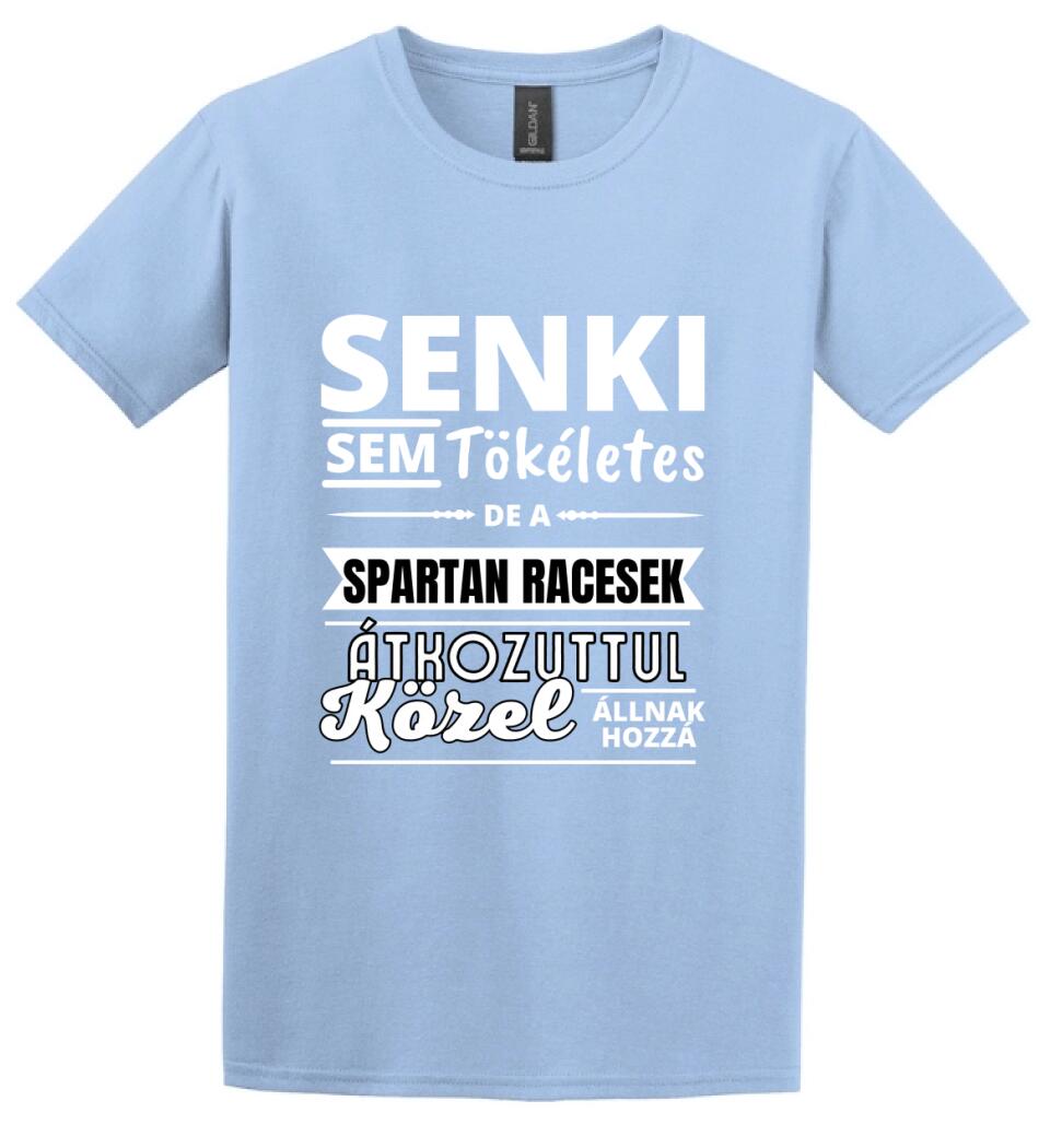 SENKI SEM TÖKÉLETES DE  SPARTAN RACESEK