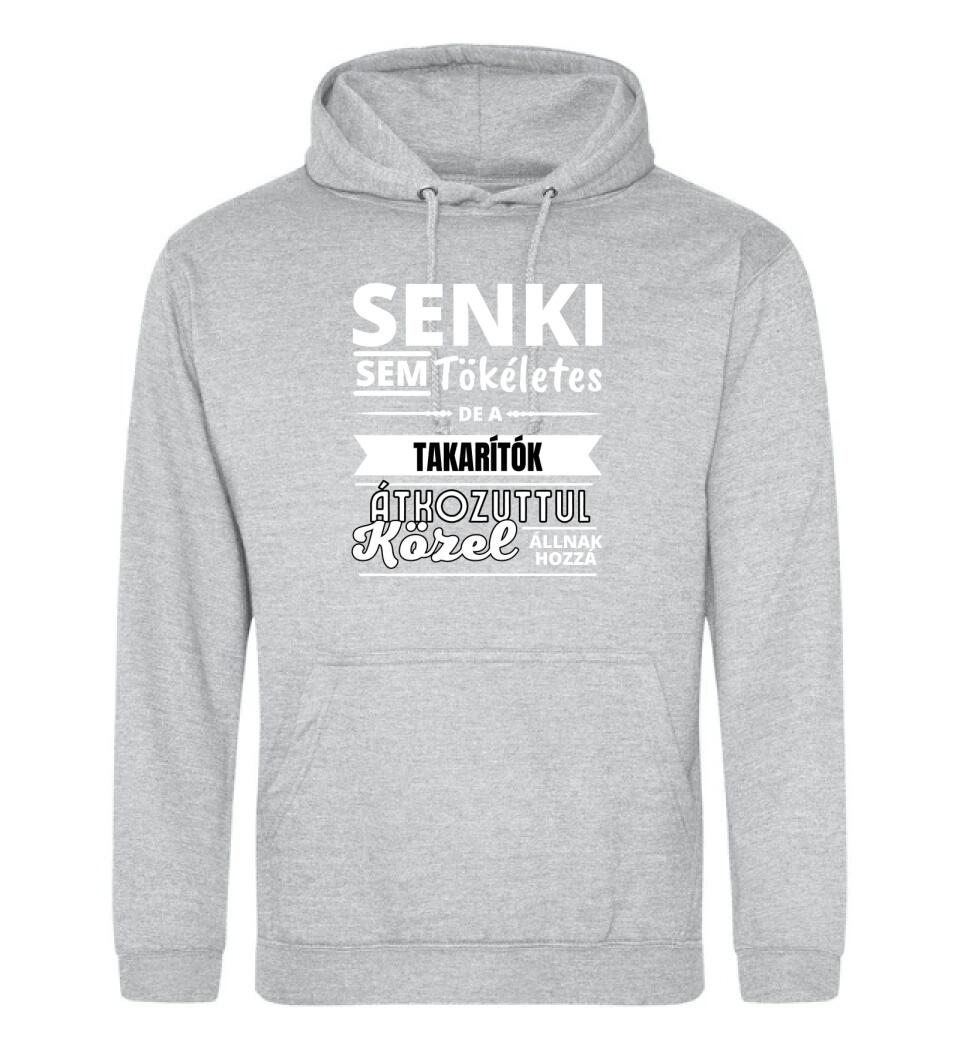 SENKI SEM TÖKÉLETES DE  TAKARÍTÓK