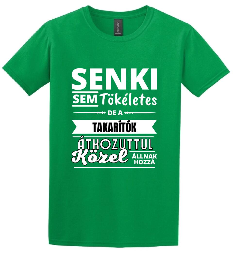 SENKI SEM TÖKÉLETES DE  TAKARÍTÓK