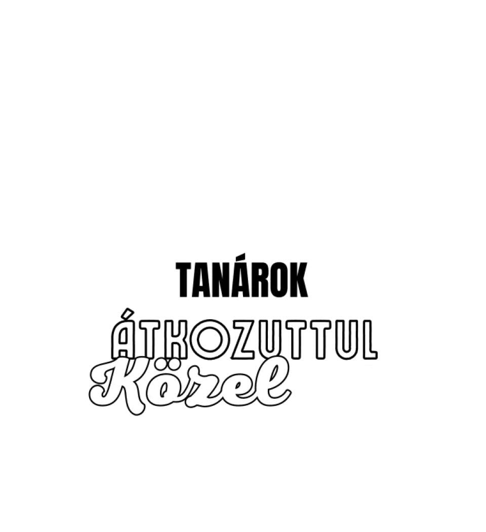 SENKI SEM TÖKÉLETES DE  TANÁROK